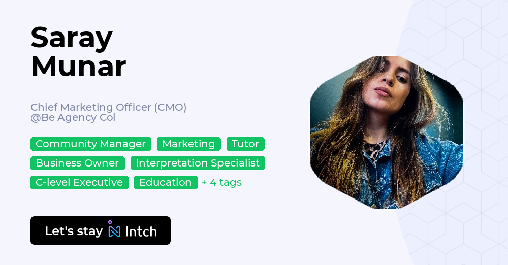 Saray Munar - Chief Marketing Officer (CMO), Be Agency Col | Intch