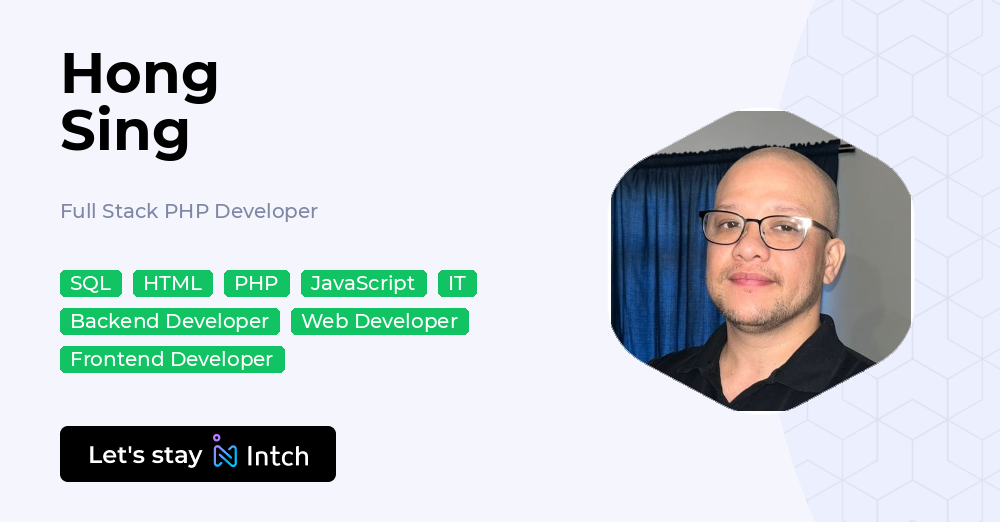 Hong Sing - Full Stack PHP Developer, | Intch