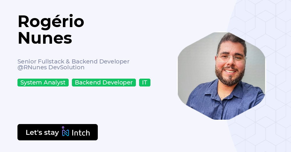 Rogério Nunes - Senior Fullstack & Backend Developer, RNunes ...