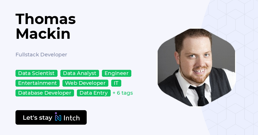 Thomas Mackin - Fullstack Developer, | Intch