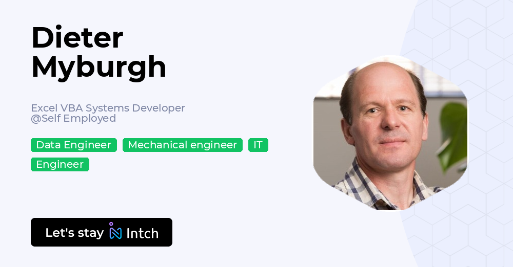Dieter Myburgh - Excel VBA Systems Developer, Self Employed | Intch