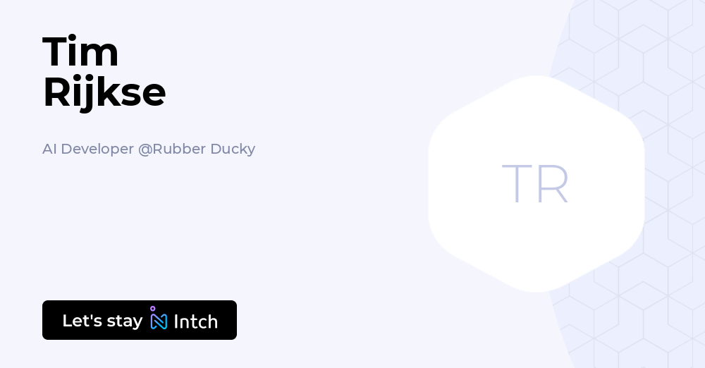 Rijkse Tim Rijkse - AI Developer, Rubber Ducky | Intch