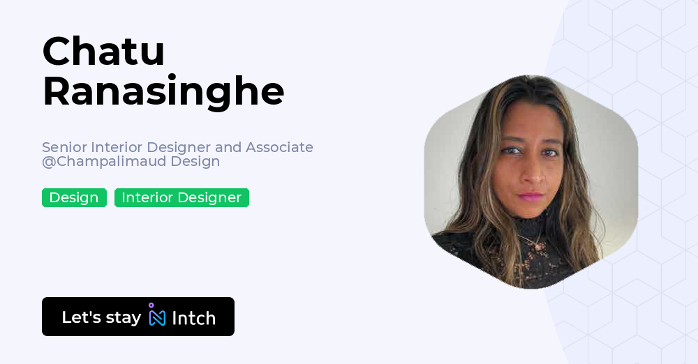 Chatu Ranasinghe - Senior Interior Designer and Associate, Champalimaud ...