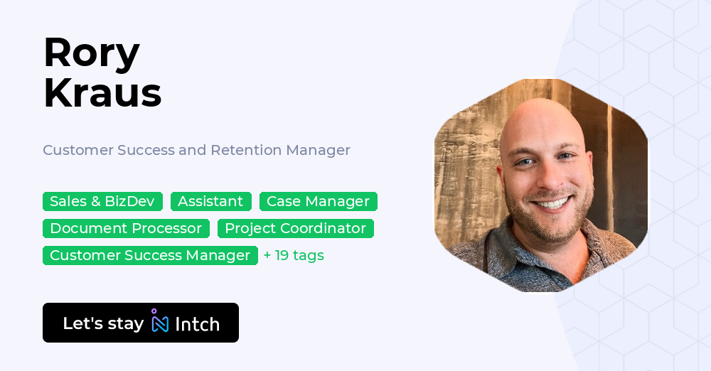 Rory Kraus - Customer Success and Retention Manager, | Intch