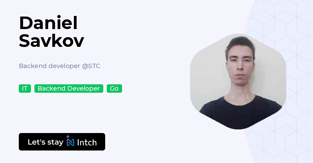 Daniel Savkov - Backend developer, STC | Intch
