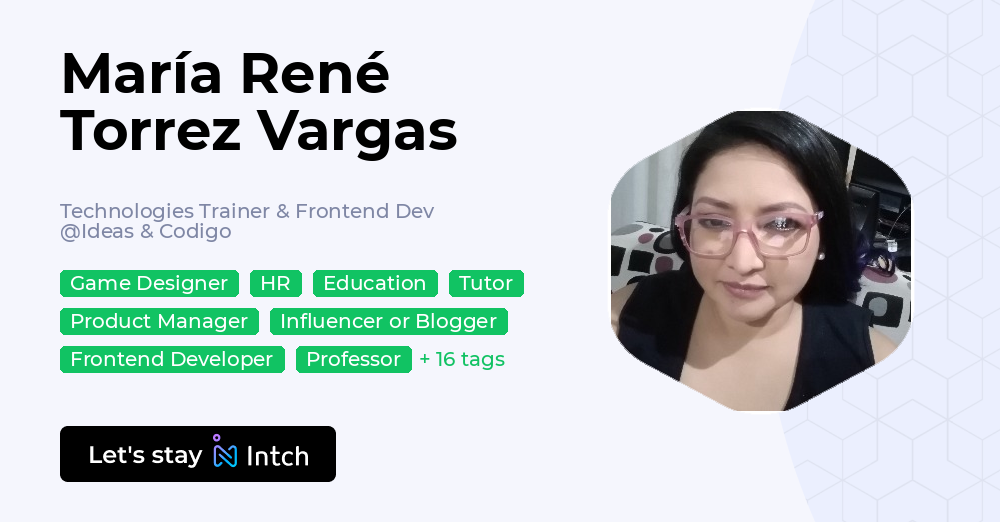 Maria Rene Text Design María René Torrez Vargas - Technologies Trainer & Frontend Dev, Ideas ...