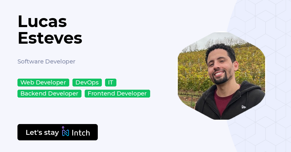 Lucas Esteves - Software Developer, | Intch