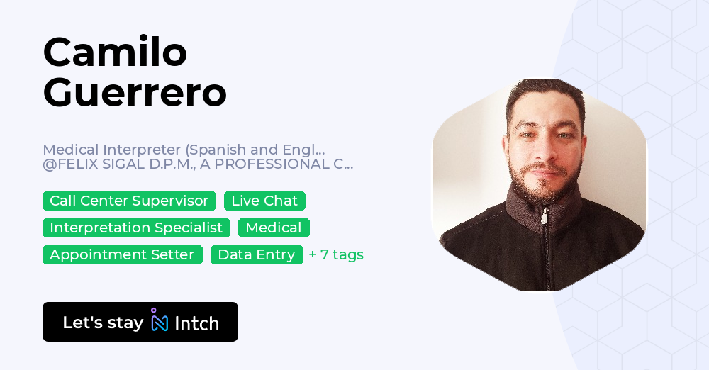 Camilo Guerrero - Medical Interpreter (Spanish and English), FELIX ...