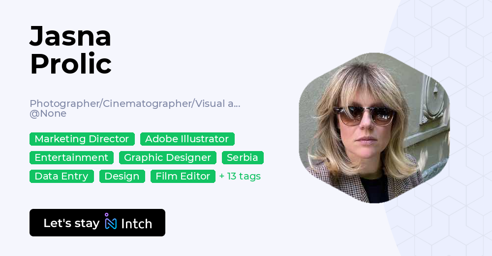 Prolic Jasna Prolic - Photographer/Cinematographer/Visual artist, | Intch