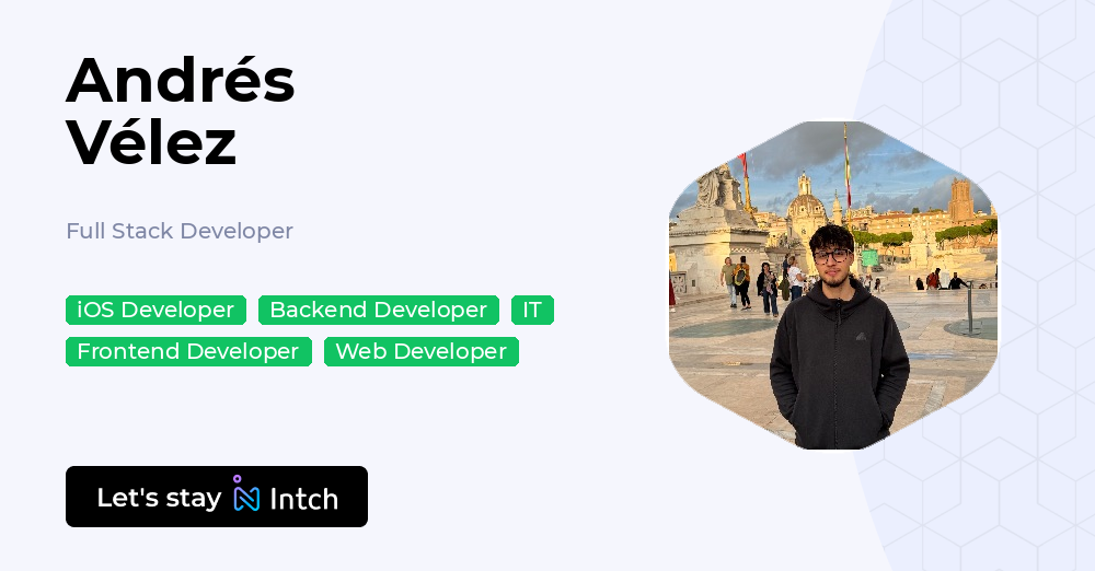 Andrés Vélez - Full Stack Developer, | Intch