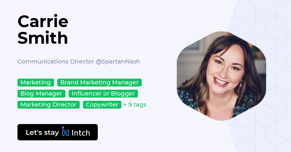 Carrie Smith - Communications Director, SpartanNash | Intch