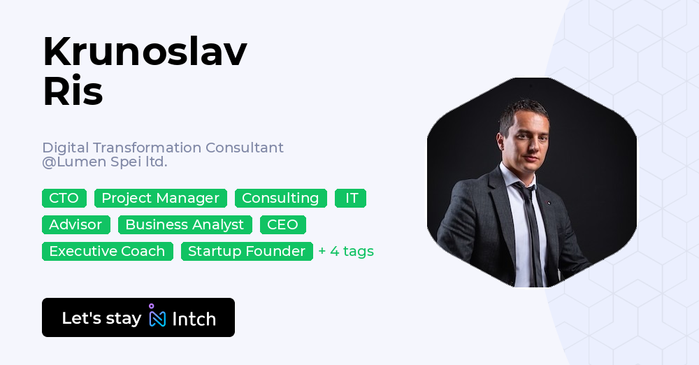 Krunoslav Ris - Digital Transformation Consultant, Lumen Spei ltd. | Intch