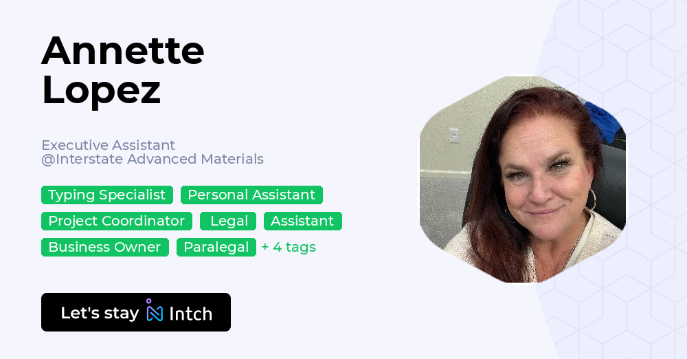 Annette Lopez - Executive Assistant, Interstate Advanced Materials | Intch