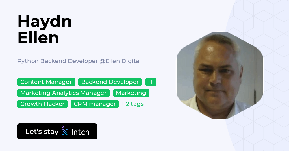 Haydn Ellen - Python Backend Developer, Ellen Digital | Intch