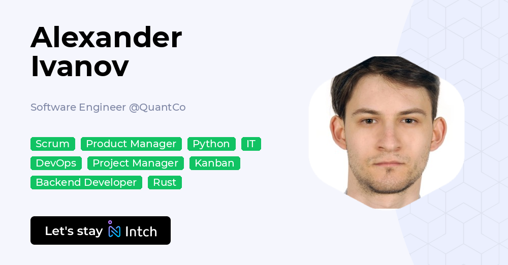 Alexander Ivanov - Software Engineer, QuantCo | Intch