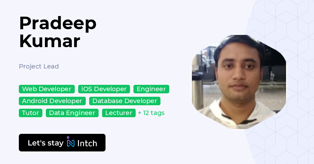 Pradeep Kumar - Project Lead, | Intch