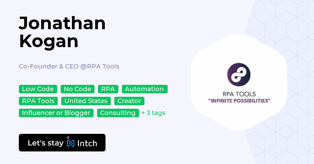 Jonathan Kogan - Co-Founder & CEO, RPA Tools - Intch