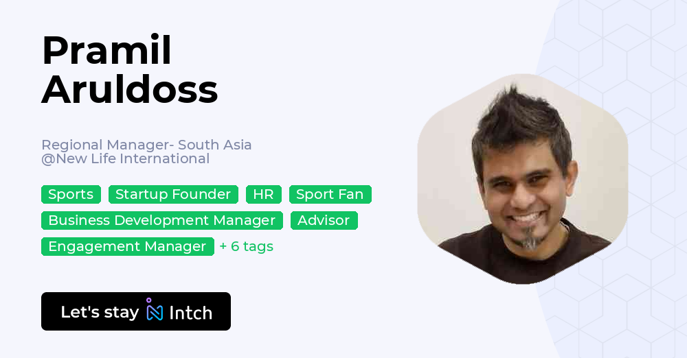 Pramil Aruldoss - Regional Manager- South Asia, New Life International ...