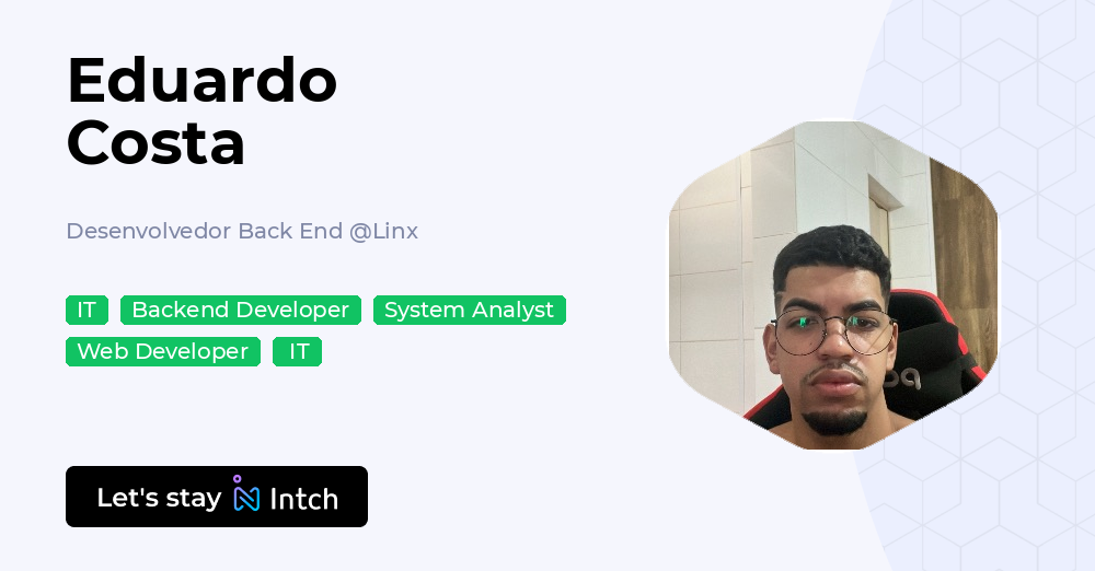 Eduardo Costa - Desenvolvedor Back End, Linx | Intch