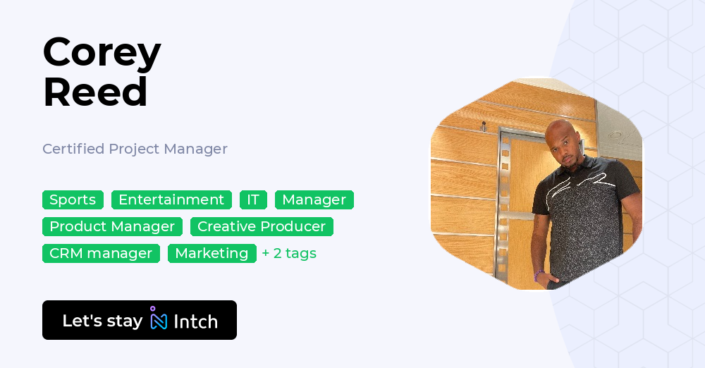 Corey Reed - Certified Project Manager, | Intch