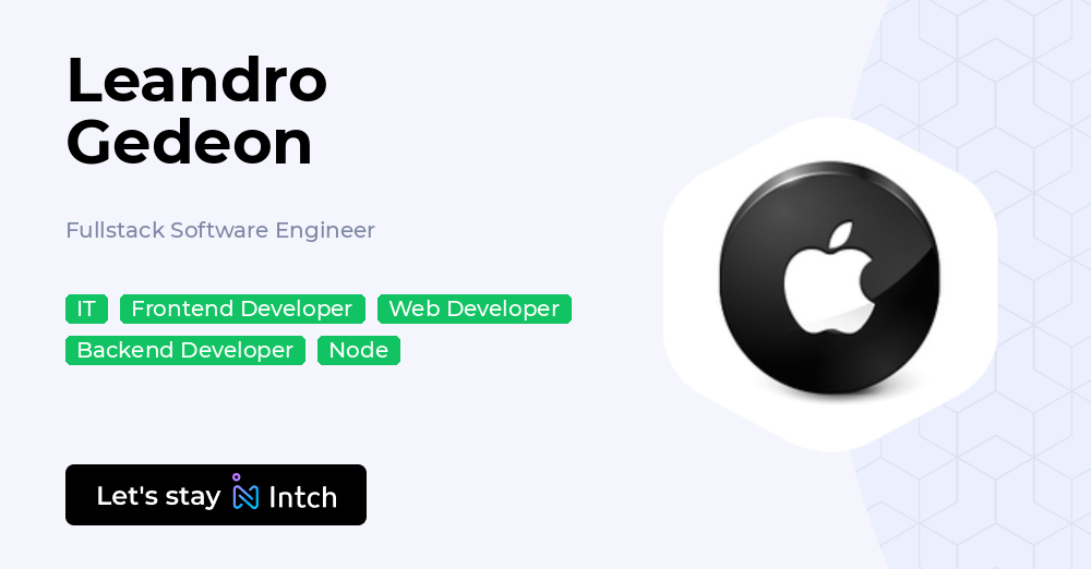 Leandro Gedeon - Fullstack Software Engineer, | Intch