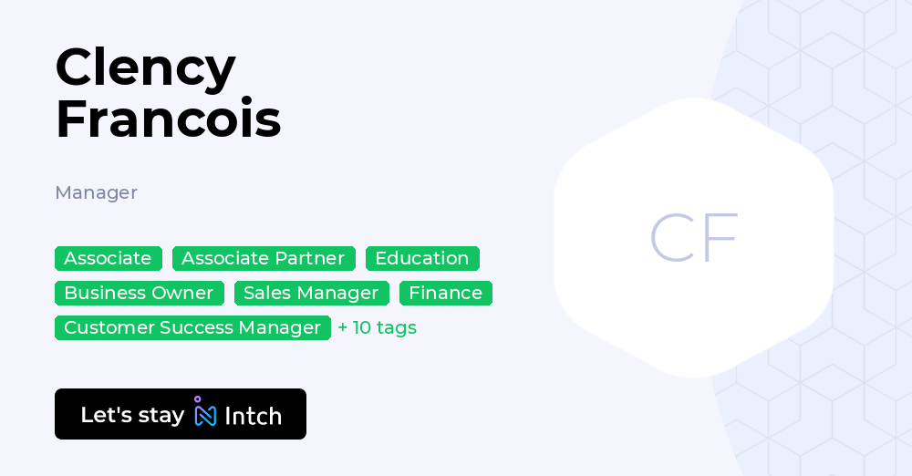 Clency Francois - Manager, | Intch