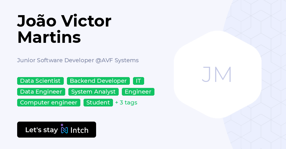 João Victor Martins - Junior Software Developer, AVF Systems | Intch