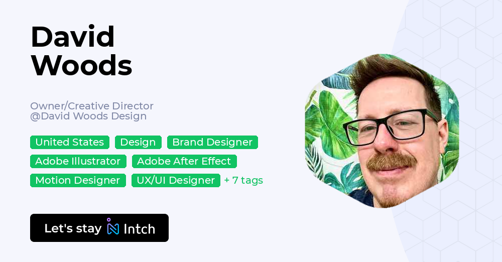 David Woods - Owner/Creative Director, David Woods Design | Intch