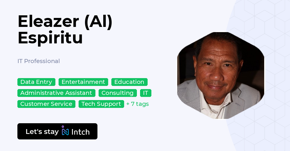 Eleazer (Al) Espiritu - IT Professional, | Intch