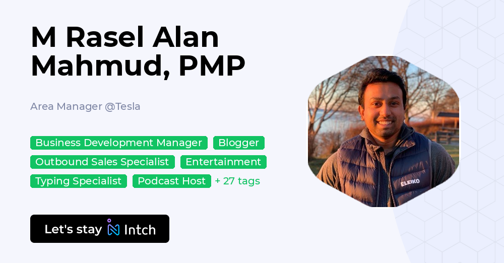 K M Rasel M Rasel Alan Mahmud, PMP - Area Manager, Tesla | Intch