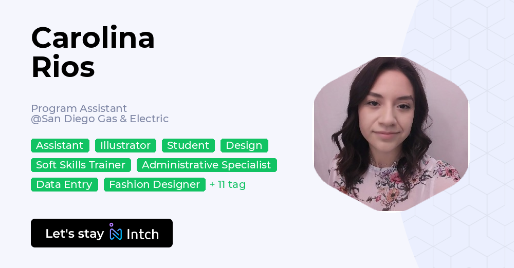 Carolina Rios - Program Assistant, San Diego Gas & Electric | Intch