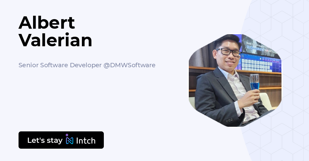 Albert Valerian - Senior Software Developer, DMWSoftware | Intch