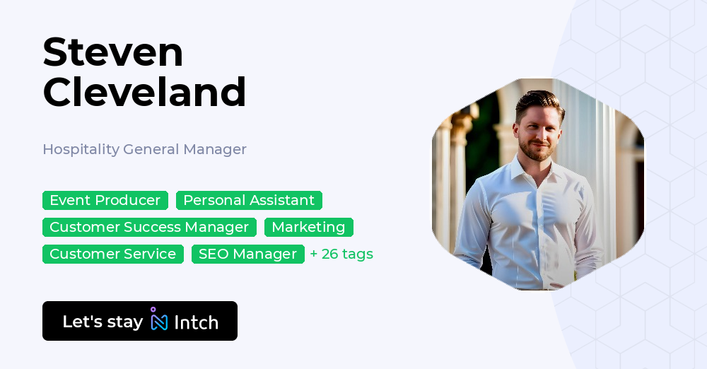 Steven Cleveland - Hospitality General Manager, | Intch