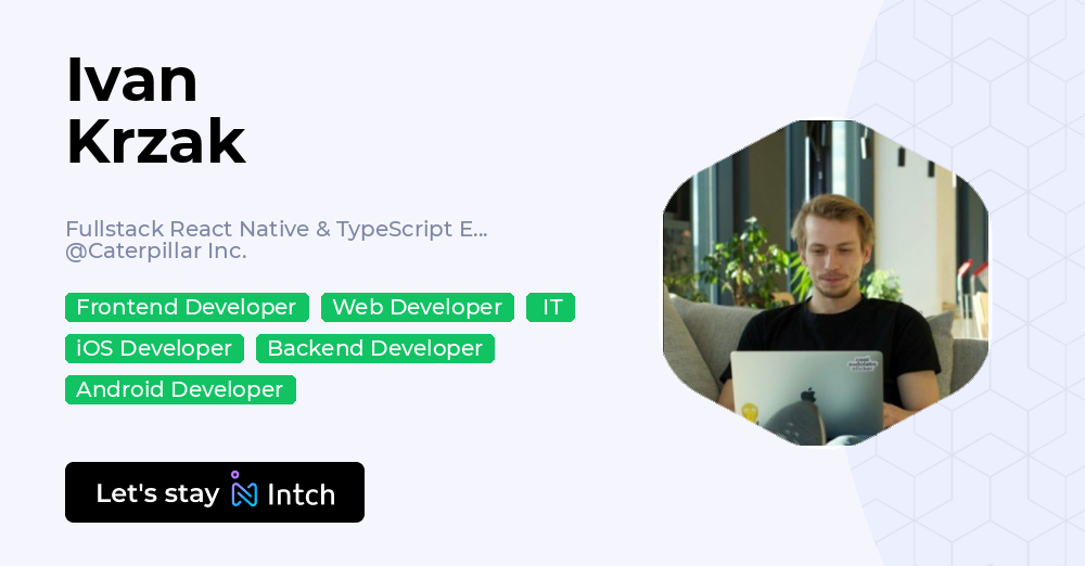 Ivan Krzak - Fullstack React Native & TypeScript Engineer, Caterpillar ...
