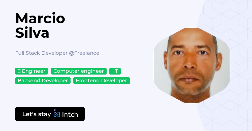 Marcio Silva - Full Stack Developer, Freelance | Intch