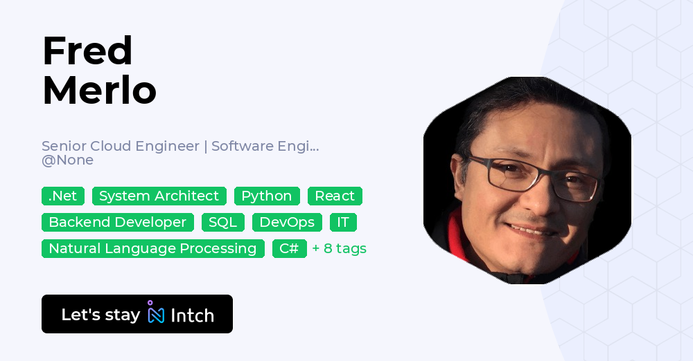 Fred Merlo - Senior Cloud Engineer | Software Engineer, | Intch