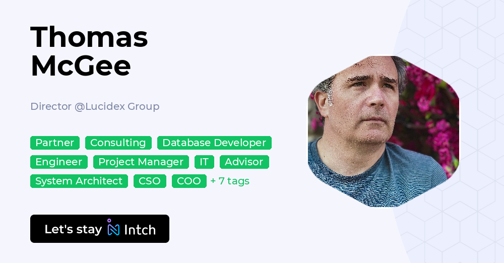 Thomas McGee - Director, Lucidex Group | Intch