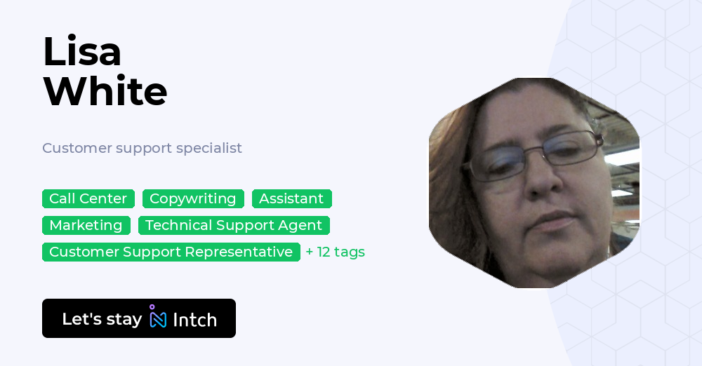 Lisa White - Customer support specialist, | Intch