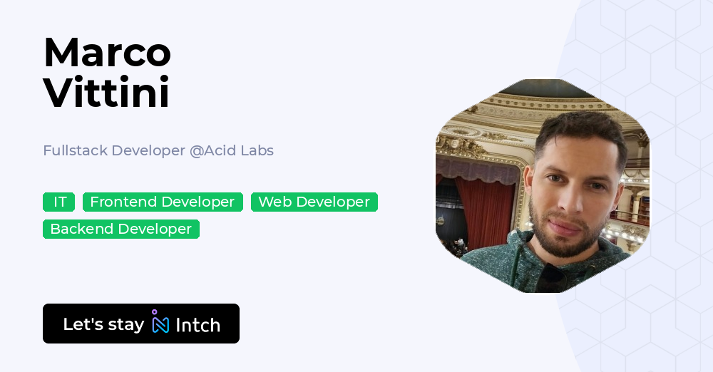 Marco Vittini - Fullstack Developer, Acid Labs | Intch