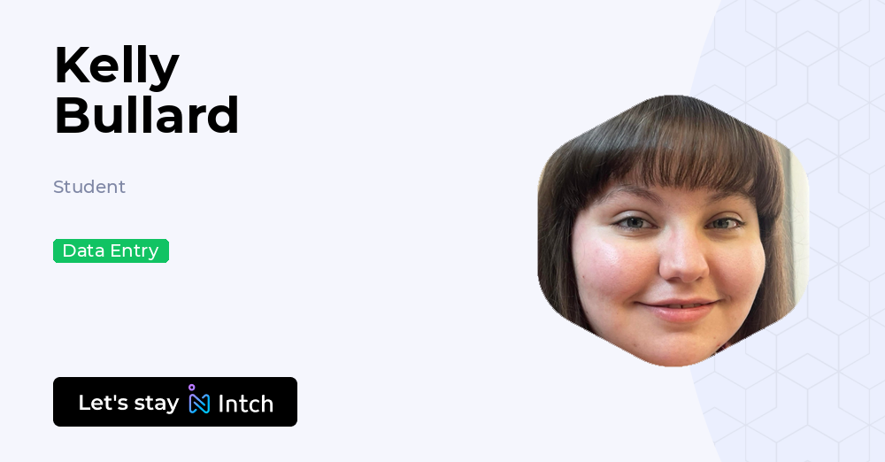 Kelly Bullard - Student, | Intch
