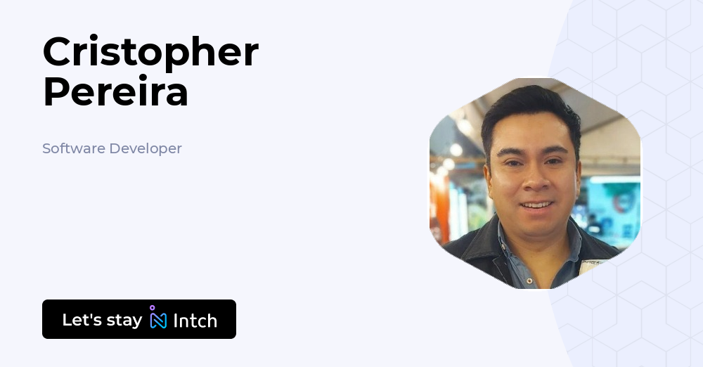 Cristopher Pereira - Software Developer, | Intch