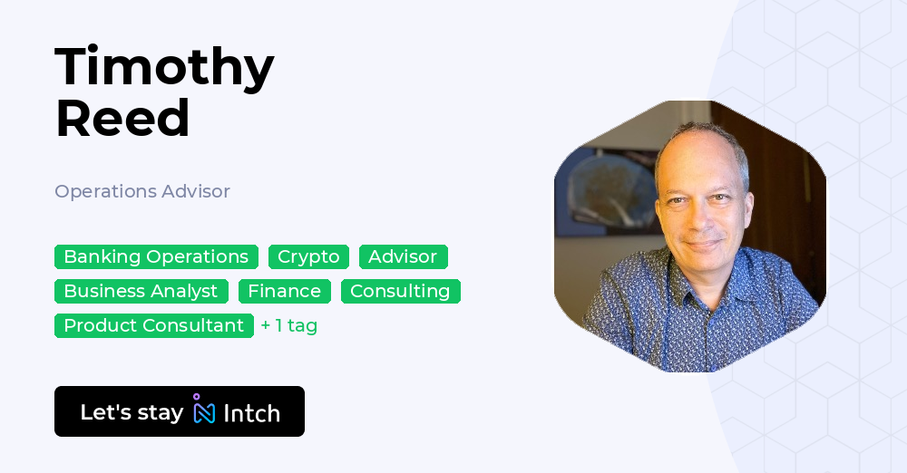 Timothy Reed Utah Timothy Reed - Operations Advisor, | Intch