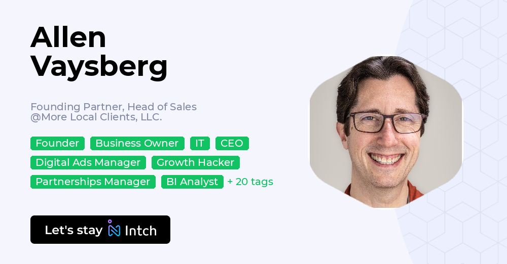 Vayberg Allen Vaysberg - Founding Partner, Head of Sales, More Local Clients ...