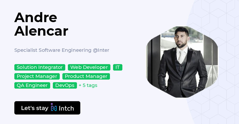 Andre Alencar - Specialist Software Engineering, Inter | Intch