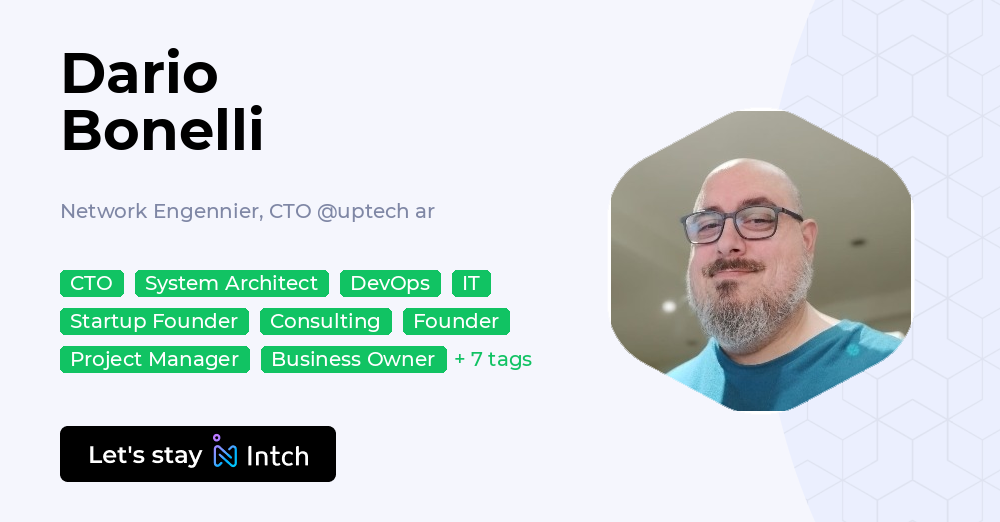 Dario Bonelli - Network Engennier, CTO, uptech ar | Intch