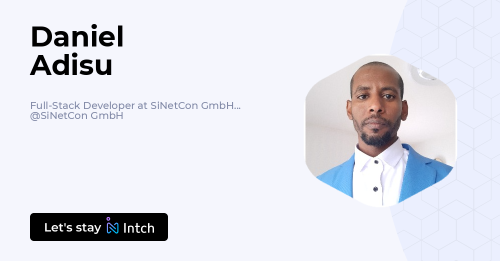 Daniel Adisu - Full-Stack Developer at SiNetCon GmbH, currently working ...