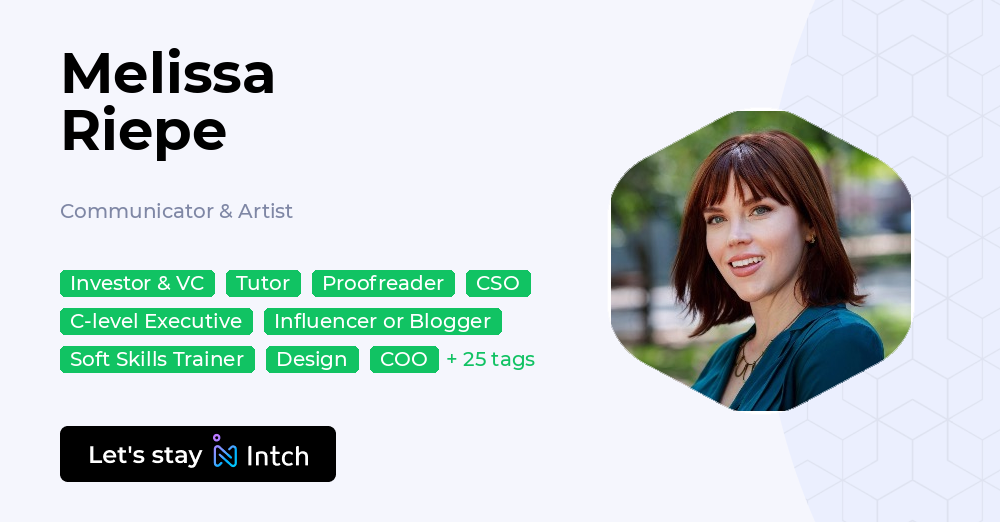 Melissa Riepe - Communicator & Artist, | Intch