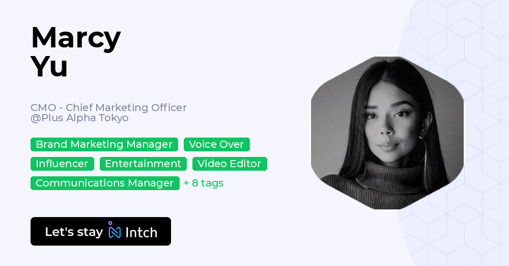 Marcy Yu - CMO - Chief Marketing Officer, Plus Alpha Tokyo | Intch