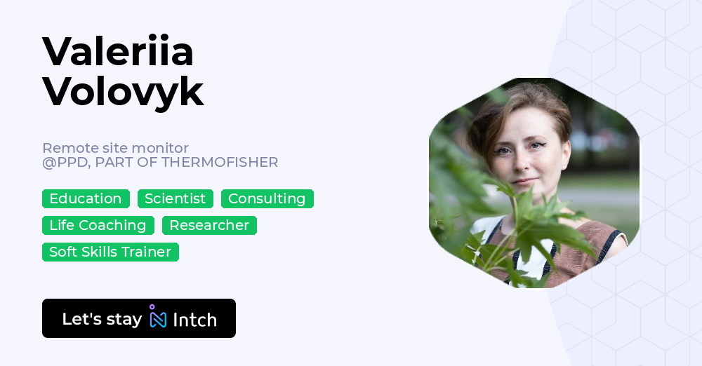 Valeriia Volovyk - Remote site monitor, PPD, PART OF THERMOFISHER | Intch