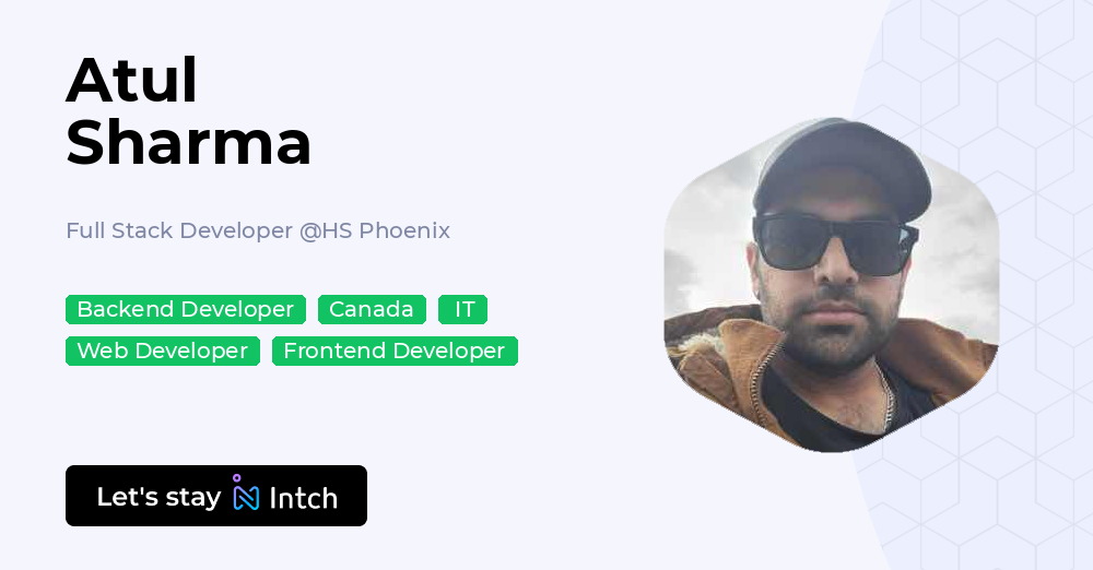 Atul Sharma - Full Stack Developer, HS Phoenix | Intch